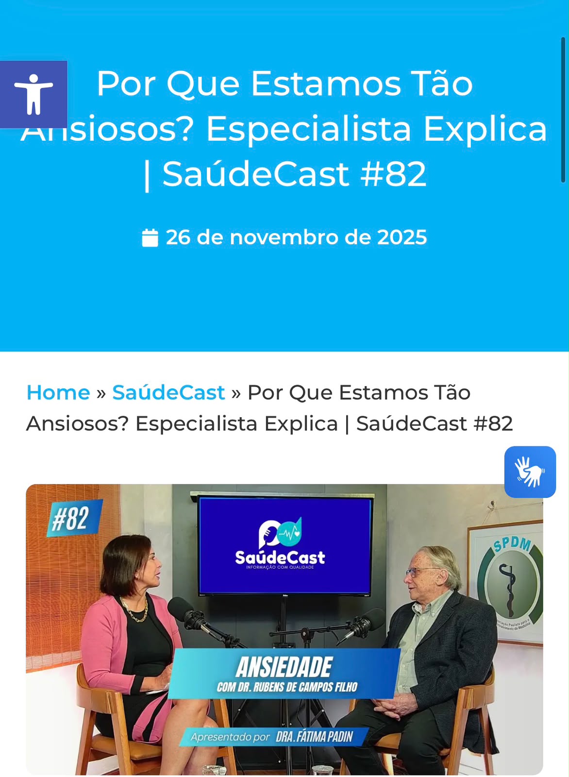 SaúdeCast #82 — Por Que Estamos Tão Ansiosos? (SPDM · 26/11/2025)